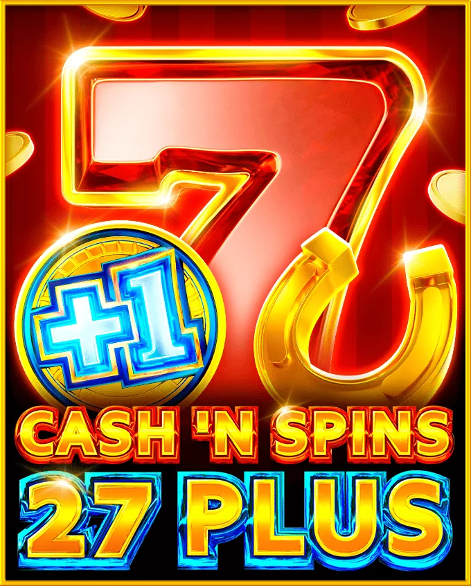 Cash'n Spins 27 Plus